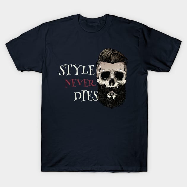 Style Never Dies T-Shirt by BeyondThat